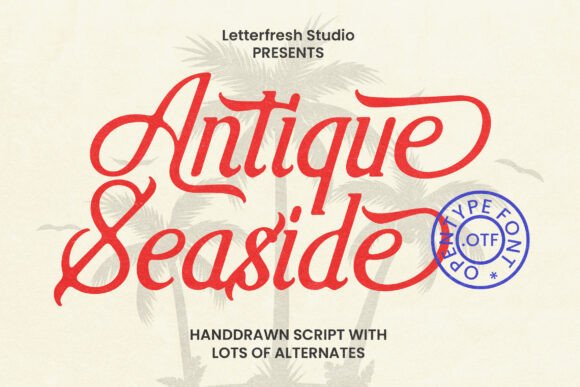 Antique Seaside: The Bold Vintage Typeface for Campaigns