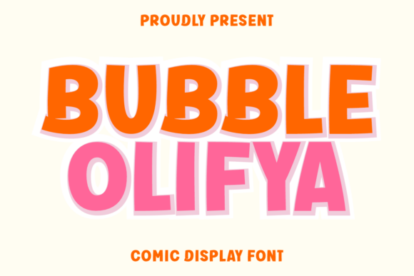 Bubble Olifya: The Ultimate Display Font for Creative Projects