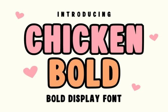Chicken Bold: The Playful Display Font for Eye-Catching Branding