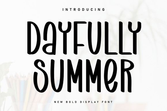 Dayfully Summer: The Sweet Handwritten Font for Cozy Campaigns