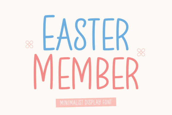 Easter Member: A Handwritten Display Typeface for Spring Editorial Design