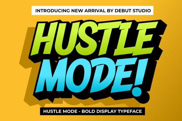Hustle Mode: A Bold Display Typeface for Editorial Impact