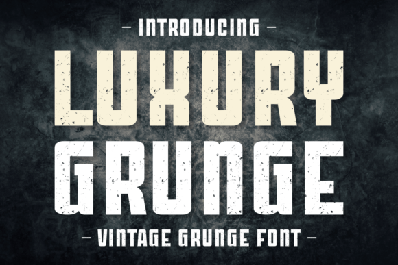 Luxury Grunge: A Vintage Display Typeface for Bold Branding