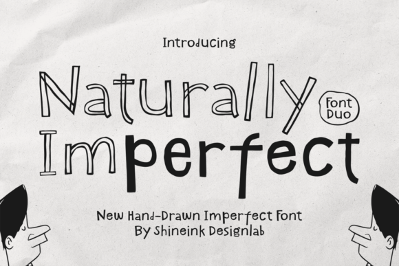 Naturally Imperfect: A Hand-Drawn Display Typeface for Makers