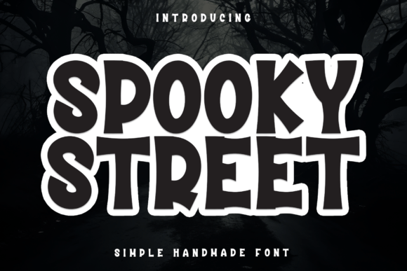 Spooky Street: The Artisanal Display Font for Handmade Creators